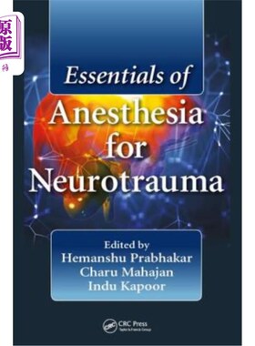 海外直订医药图书Essentials of Anesthesia for Neurotrauma 神经创伤麻醉要领