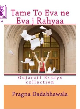 海外直订Tame To Eva ne eva Ja Rahyaa: Gujarati Essays collection 驯服伊娃·妮娃·贾拉哈亚：古吉拉特散文集