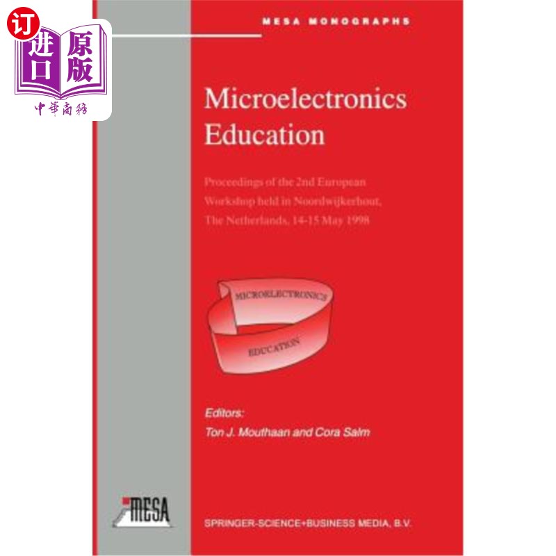 海外直订Microelectronics Education: Proceedings of the 2nd European Workshop Held in Noo 微电子教育：1998年5月14