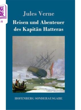 海外直订德语 Reisen und Abenteuer des Kapit?n Hatteras 为了妈妈的旅行和冒险?n Hatteras
