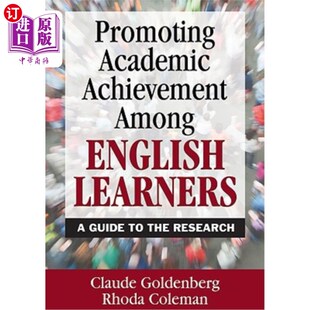 海外直订Promoting Academic Achievement Among English Learners: A Guide to the Research 促进英语学习者的学业成就：研究指