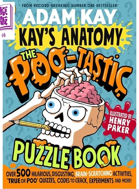 预售 亚当凯 神奇的便便谜题书 Adam Kay Kay's Anatomy The Poo-tastic Puzzle Book 英文原版 儿童谜题书 7岁以上【中商原版】