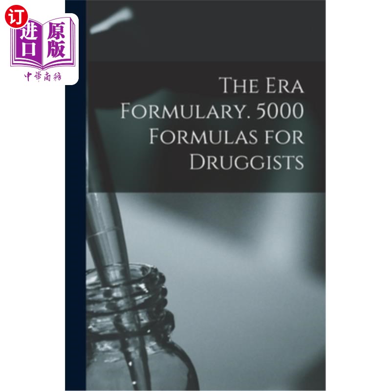 海外直订医药图书The Era Formulary. 5000 Formulas for Druggists 《时代处方集》，5000个药剂师处方