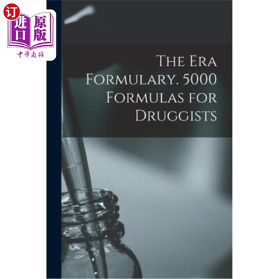海外直订医药图书The Era Formulary. 5000 Formulas for Druggists 《时代处方集》，5000个药剂师处方
