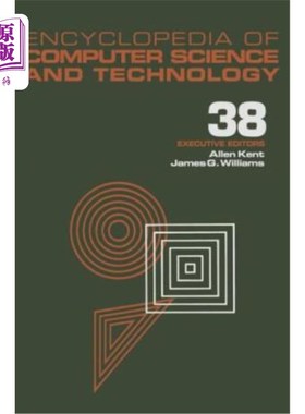 海外直订Encyclopedia of Computer Science and Technology: Volume 38 - Supplement 23: Algo 计算机科学与技术百科全书：