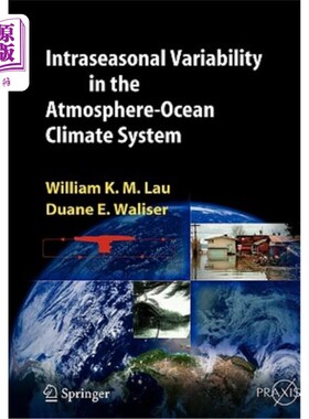 海外直订Intraseasonal Variability in the Atmosphere-Ocean Climate System 大气-海洋气候系统的季节内变率