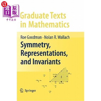 海外直订Symmetry, Representations, and Invariants 对称、表示和不变量