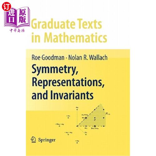 海外直订Symmetry, Representations, and Invariants 对称、表示和不变量