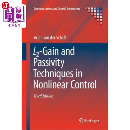 海外直订L2-Gain and Passivity Techniques in Nonlinear Control 非线性控制中的L2增益与无源技术