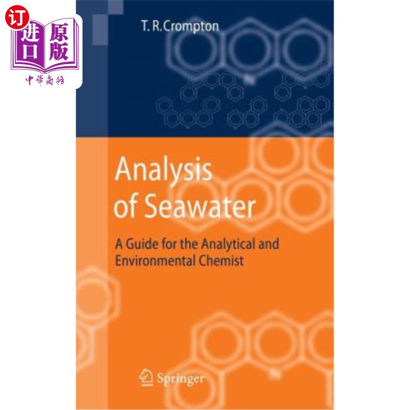 海外直订Analysis of Seawater: A Guide for the Analytical and Environmental Chemist 海水分析:分析和环境化学家指南