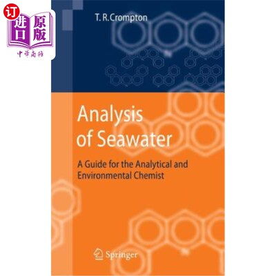 海外直订Analysis of Seawater: A Guide for the Analytical and Environmental Chemist 海水分析:分析和环境化学家指南