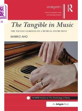 海外直订Tangible in Music 音乐中的有形