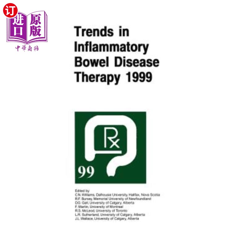 海外直订医药图书Trends in Inflammatory Bowel Disease Therapy 1999: The Proceedings of a Symposiu 1999年炎症性肠病治