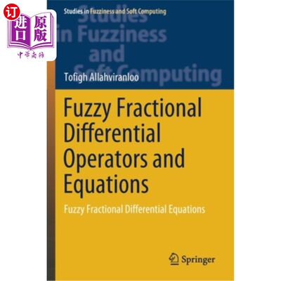 海外直订Fuzzy Fractional Differential Operators and Equations: Fuzzy Fractional Differen 模糊分数阶微分算子与方程: