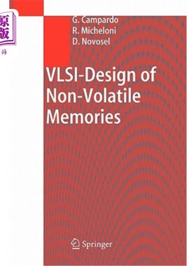 海外直订Vlsi-Design of Non-Volatile Memories 非易失性存储器的Vlsi设计