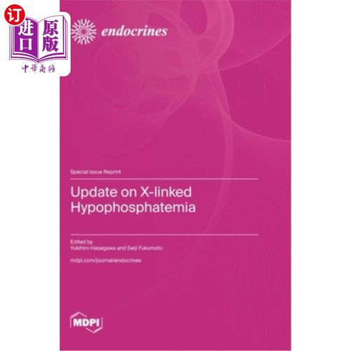 海外直订医药图书Update on X-linked Hypophosphatemia 关于x连锁低磷血症的最新进展