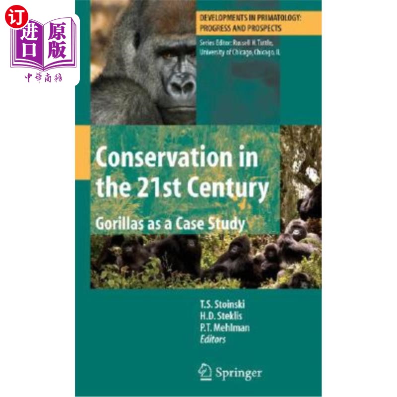 海外直订Conservation in the 21st Century: Gorillas as a Case Study 21世纪的保护:大猩猩的个案研究 书籍/杂志/报纸 科普读物/自然科学/技术类原版书 原图主图