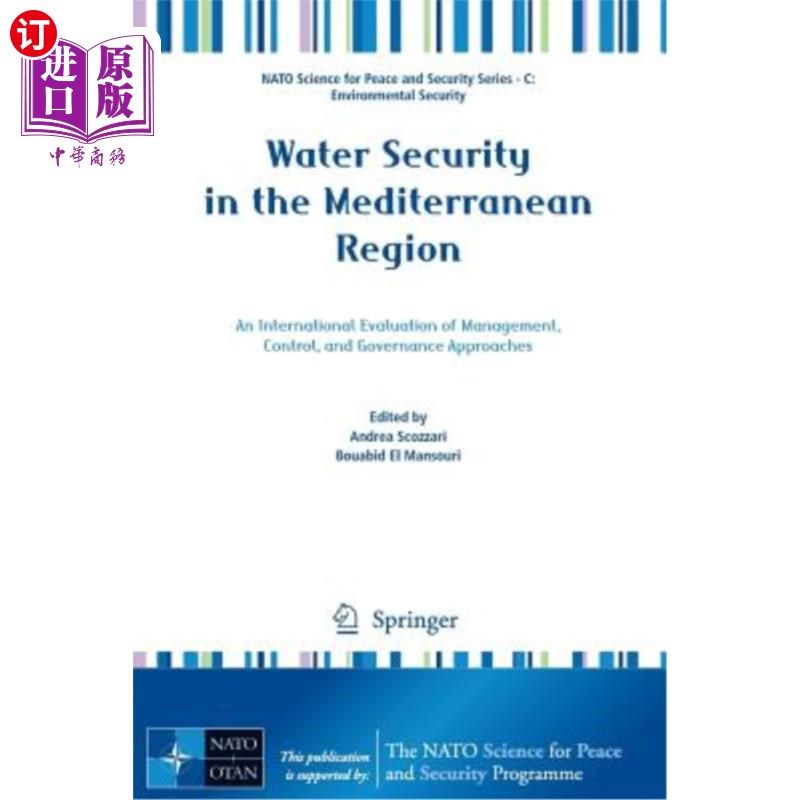 海外直订Water Security in the Mediterranean Region: An International Evaluation of Manag 地中海地区的水安全：管理、