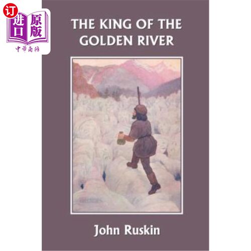 海外直订The King of the Golden River (Yesterday's Classics) 金河之王（昨日经典）