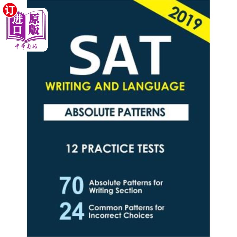 海外直订SAT Writing and Language Absolute Patterns: 12 Practice Tests SAT写作与语言绝对模式：12项实践测试