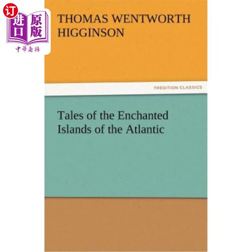 海外直订Tales of the Enchanted Islands of the Atlantic 大西洋魔法岛屿的故事