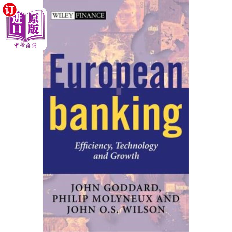 海外直订European Banking: Efficiency, Technology and Growth 欧洲银行业:效率、技术与增长