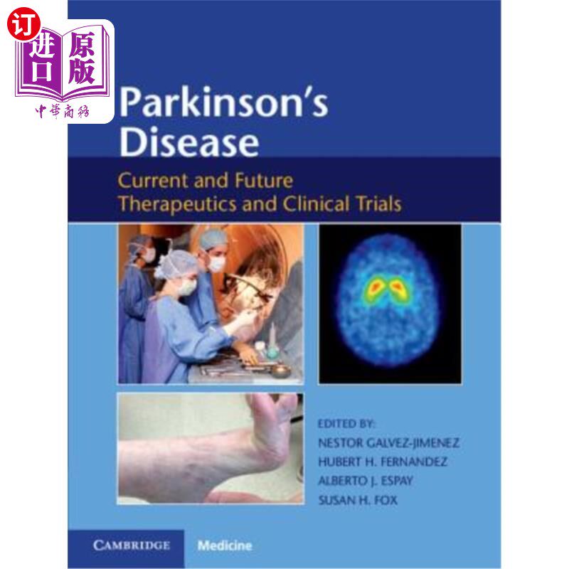 海外直订医药图书Parkinson's Disease: Current and Future Therapeutics and Clinical Trials 帕金森病：当前和未来的治疗