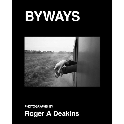 Roger A Deakins: Byways 进口艺术 罗杰狄金斯摄影作品集：小路【中商原版】