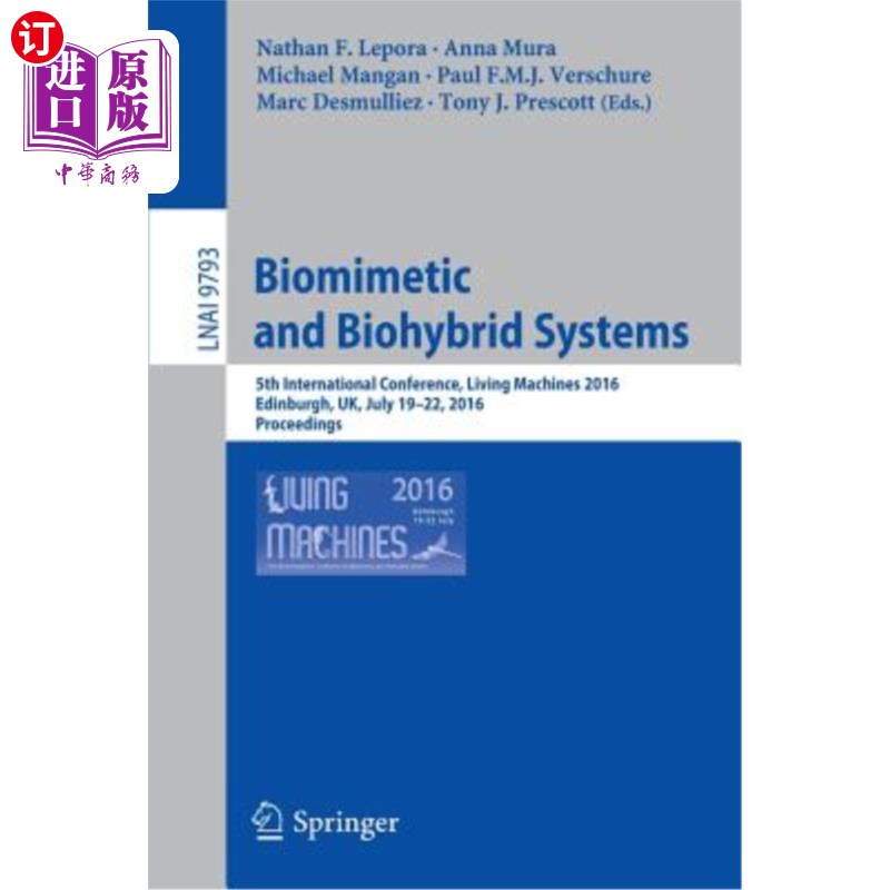 海外直订Biomimetic and Biohybrid Systems: 5th International Conference, Living Machines  仿生和生物混合系统：第五届 书籍/杂志/报纸 原版其它 原图主图