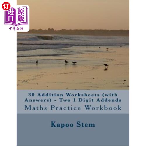 海外直订30 Addition Worksheets (with Answers) - Two 1 Digit Addends: Maths Practice Work 30个加法练习表（带答案）-