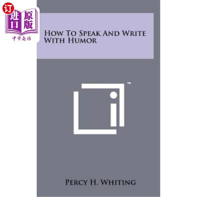 海外直订How to Speak and Write with Humor 如何幽默地说话和写作