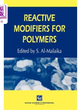 海外直订Reactive Modifiers for Polymers 聚合物反应性改性剂