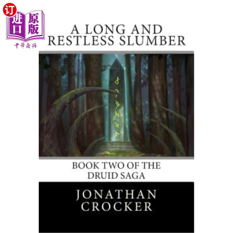 海外直订A Long and Restless Slumber: Book Two of the Druid Saga 漫长而不安的睡眠：德鲁伊传奇之二