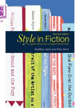 海外直订Style in Fiction: A Linguistic Introduction to English Fictional Prose 小说中的风格:英语小说散文的语言学介