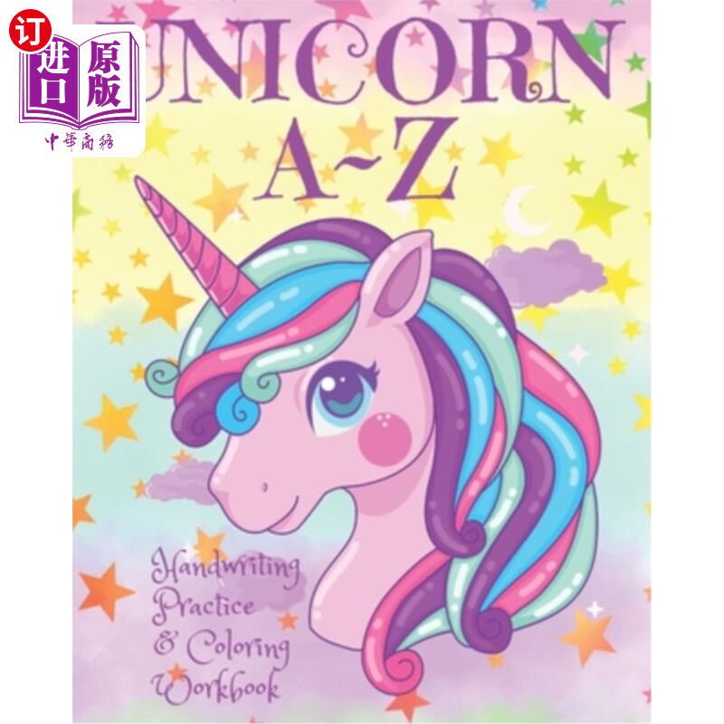 海外直订Unicorn A Z Handwriting Practice & Coloring Workbook: Trace the letters A Z Trac 独角兽A Z书写练习与上色练