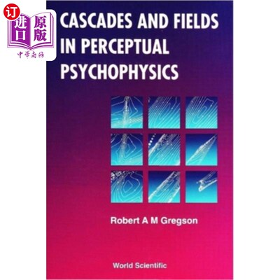 海外直订Cascades and Fields in Perceptual Psychophysics 知觉心理物理学中的级联和场