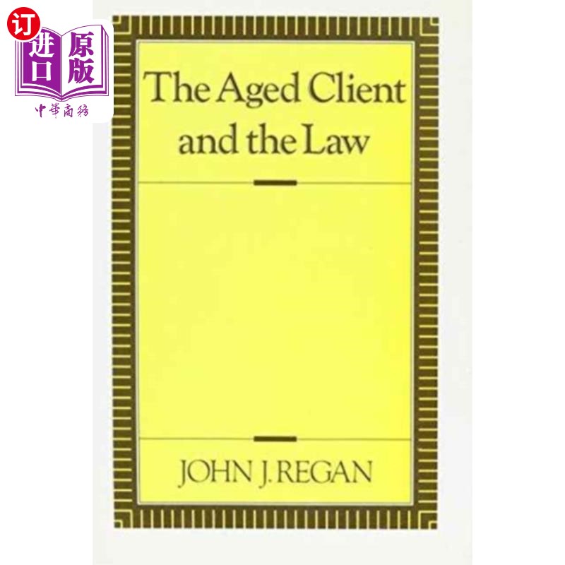 海外直订Aged Client and the Law 老年客户与法律