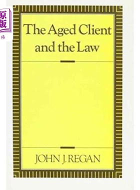 海外直订Aged Client and the Law 老年客户与法律