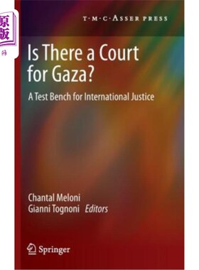 海外直订Is There a Court for Gaza?: A Test Bench for International Justice 加沙有法庭吗?:国际司法的试验台
