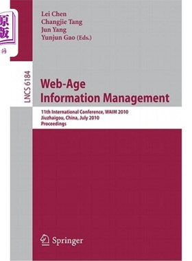 海外直订Web-Age Information Management: 11th International Conference, Waim 2010, Jiuzha Web-Age Informa