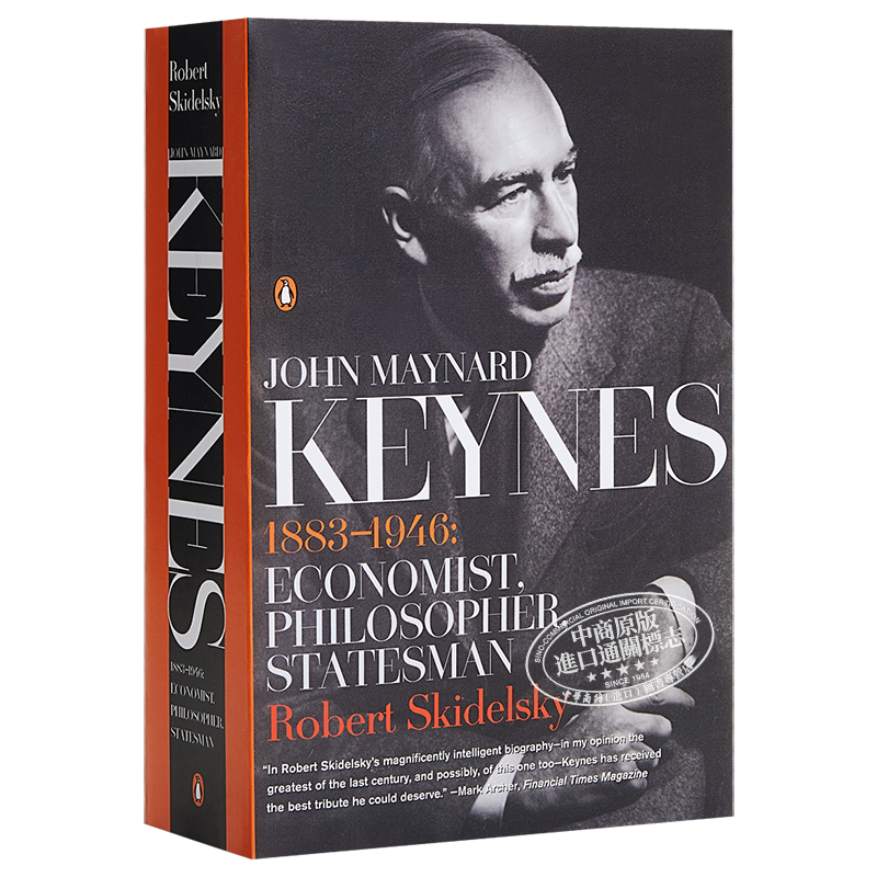 翰梅·纳德·凯恩斯(1883-1946): 经济学家, 哲学家, 政治家 英文原版 John Maynard Keynes: 1883-1946: Economist, Philoso