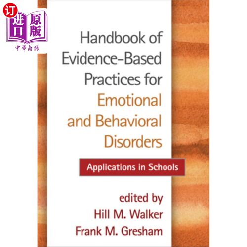 海外直订Handbook of Evidence-Based Practices for Emotional and Behavioral Disorders: App 情感和行为障碍的循证实践手