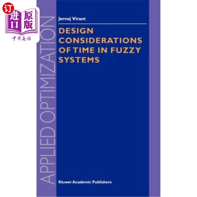 海外直订Design Considerations of Time in Fuzzy Systems 模糊系统中时间的设计考虑