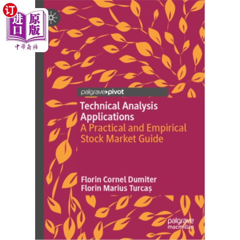 海外直订Technical Analysis Applications: A Practical and Empirical Stock Market Guide 技术分析应用:一个实际和经验的