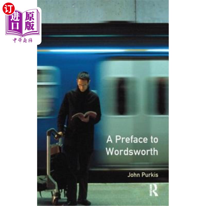 海外直订A Preface to Wordsworth: Revised Edition 华兹华斯序:修订版