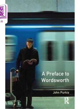 海外直订A Preface to Wordsworth: Revised Edition 华兹华斯序:修订版