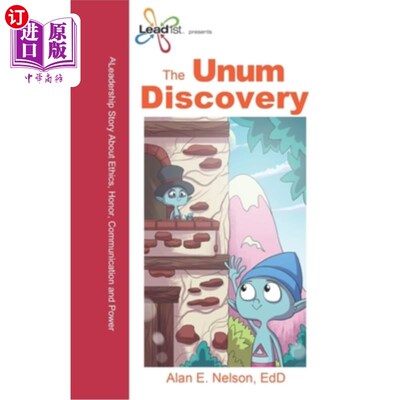 海外直订The Unum Discovery: A Leadership Journey on Ethics, Honor, Communication, and Po Unum的发现:伦理、荣誉、沟
