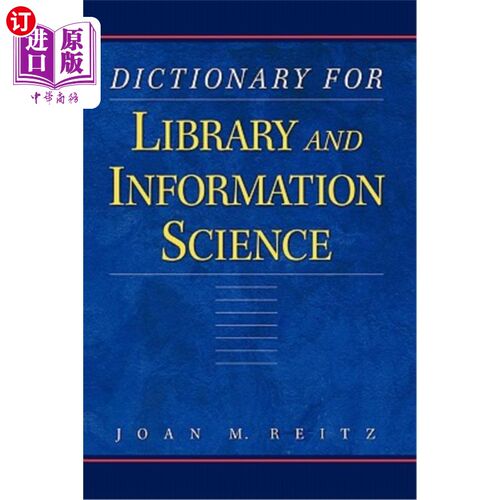 海外直订Dictionary for Library and Information Science 图书情报学词典