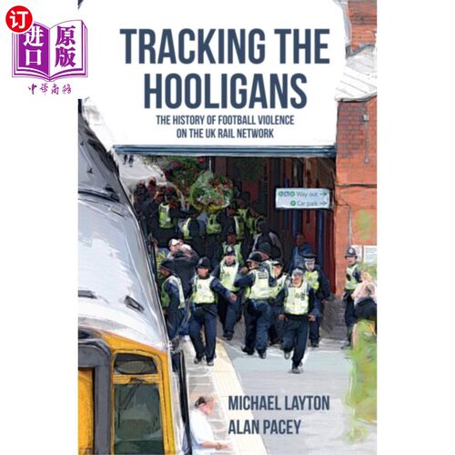 海外直订Tracking the Hooligans 追踪流氓