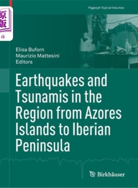 海外直订Earthquakes and Tsunamis in the Region from Azores Islands to Iberian Peninsula 从亚速尔群岛到伊比利亚半岛